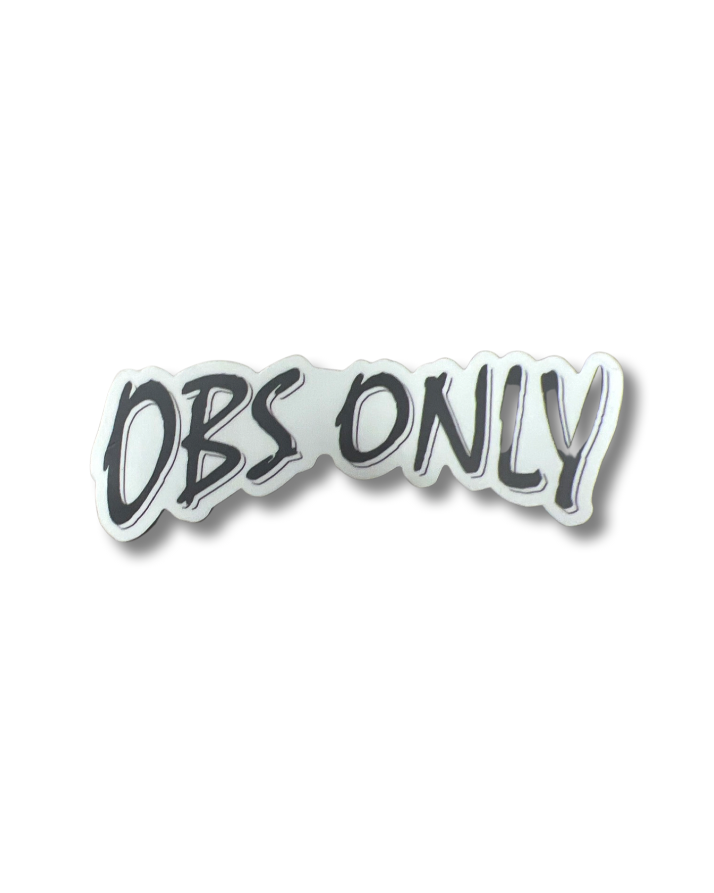OBS ONLY STICKER